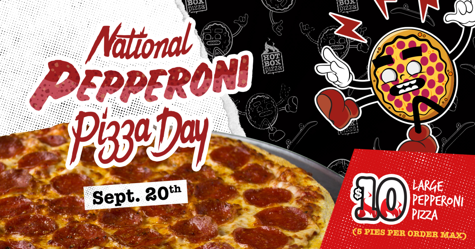 Get Ready National Pizza Days HotBox Pizza